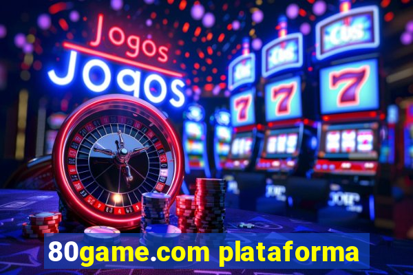 80game.com plataforma